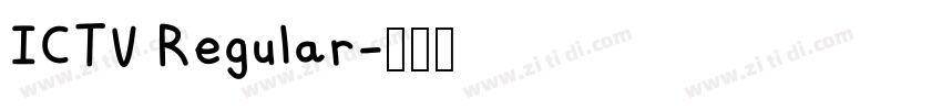 ICTV Regular字体转换 ICTV Regular字体转换